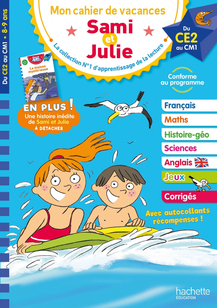 Sami et Julie - Du CE2 au CM1 - Cahier de vacances 2024 - Bonté Thérèse, Neumayer Stéphanie, Razet Philippe - HACHETTE EDUC