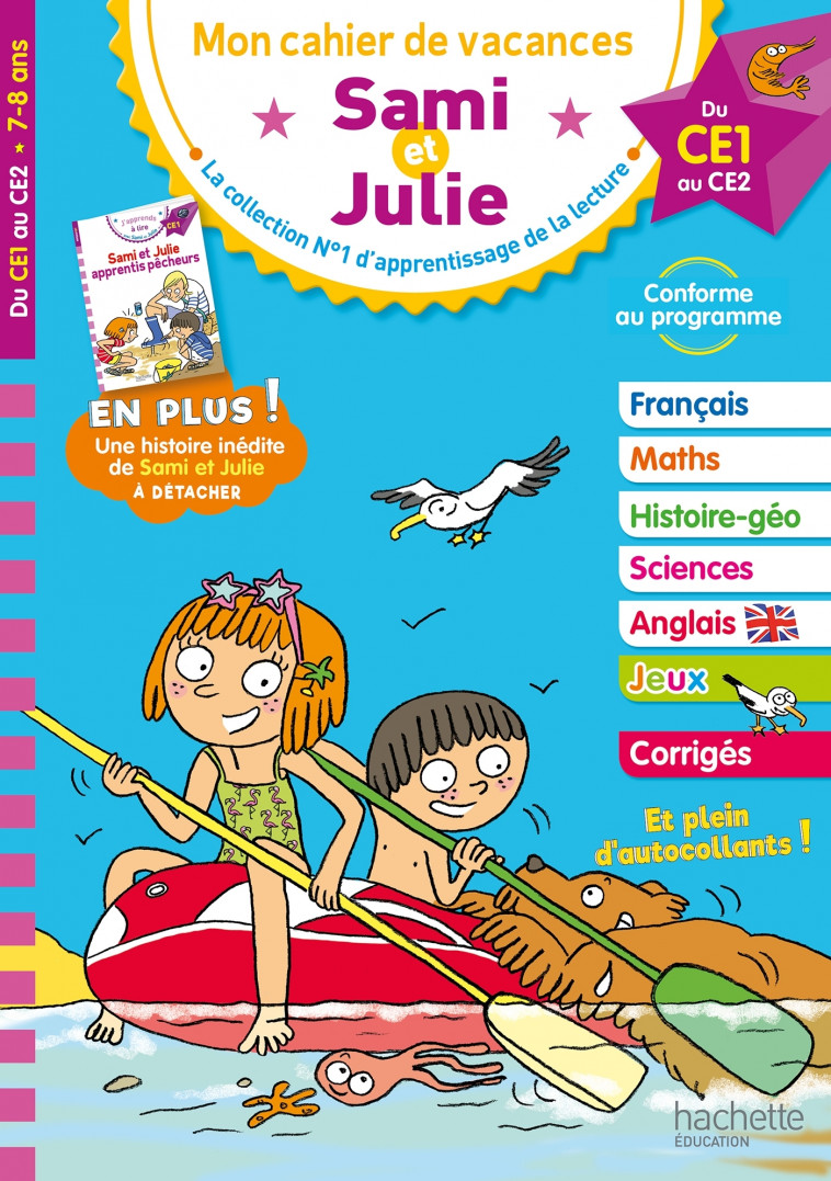 Sami et Julie - Du CE1 au CE2 - Cahier de vacances 2024 - Bonté Thérèse, Neumayer Stéphanie, Razet Philippe, Maynart Alexia - HACHETTE EDUC