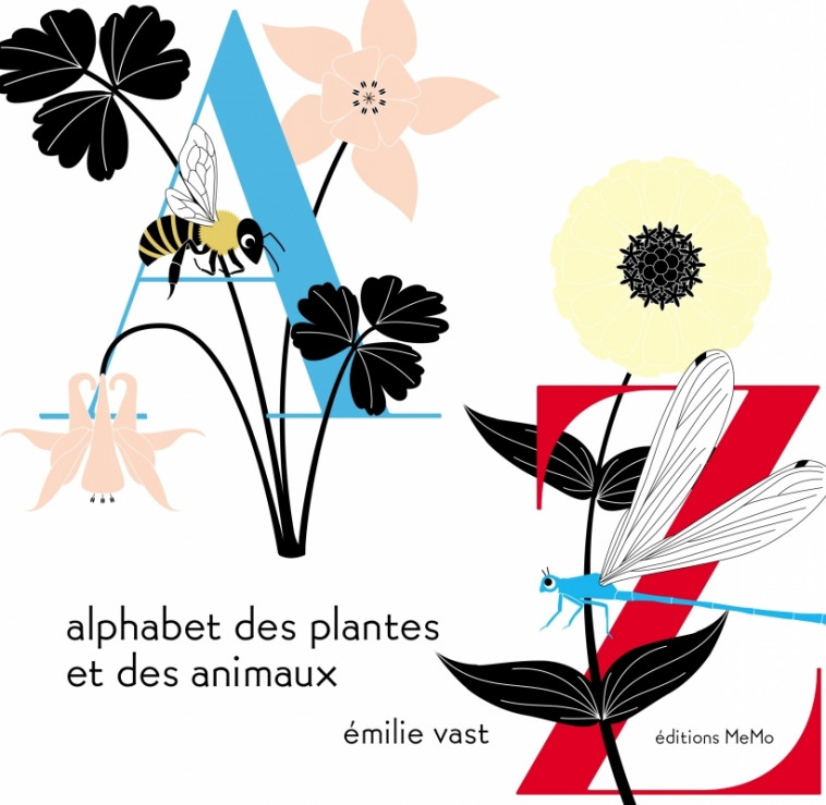 ALPHABET DES PLANTES ET DES ANIMAUX - Vast Emilie - MEMO