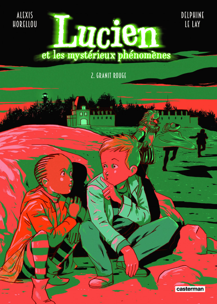 Lucien et les mystérieux phénomènes - ALEXIS HORELLOU / DELPHINE LE LAY , Le Lay Delphine, Horellou Alexis - CASTERMAN