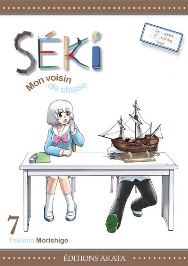 Séki, mon voisin de classe - tome 7 - Morishige Takuma, K. Yuko - AKATA