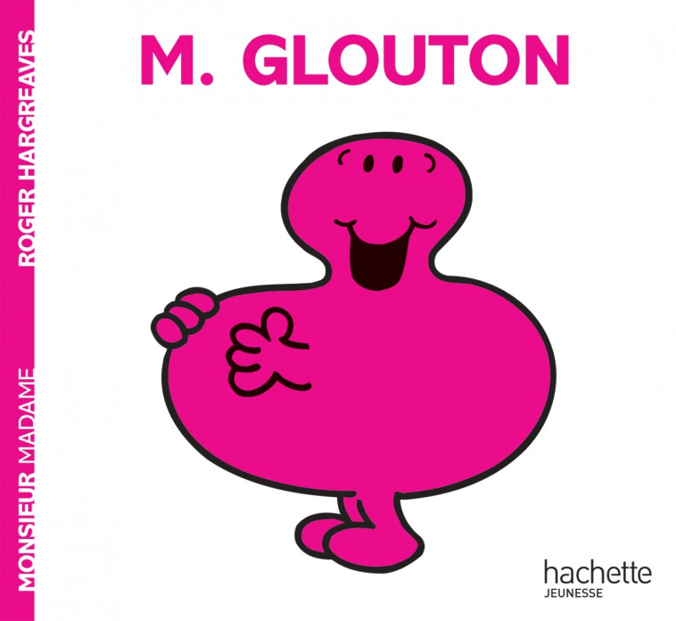 Monsieur Glouton - Hargreaves Roger - HACHETTE JEUN.