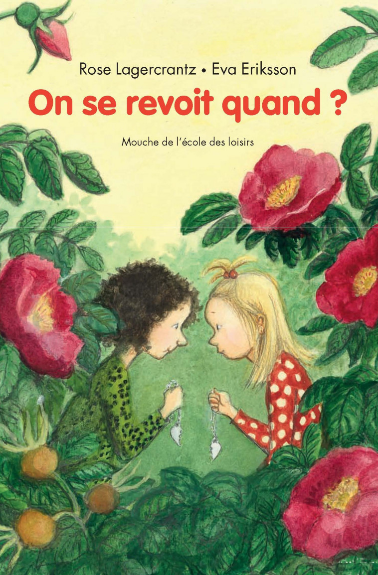 On se revoit quand ? - LAGERCRANTZ Rose, Eriksson Eva, Ahl Nils C. - EDL