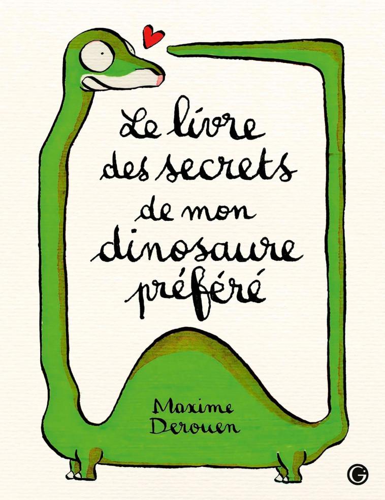 Le livre des secrets de mon dinosaure préféré - Derouen Maxime - GRASSET JEUNESS