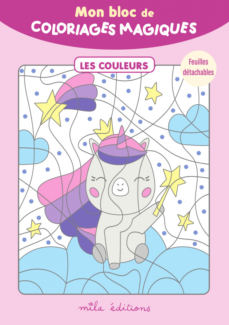 Mon bloc de coloriages magiques - Les couleurs - Collectif  - MILA