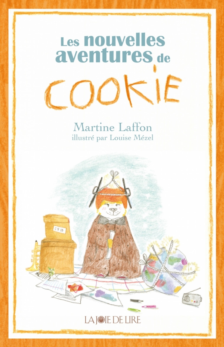 Les nouvelles aventures de Cookie - Laffon Martine, MEZEL LOUISE - LA JOIE DE LIRE