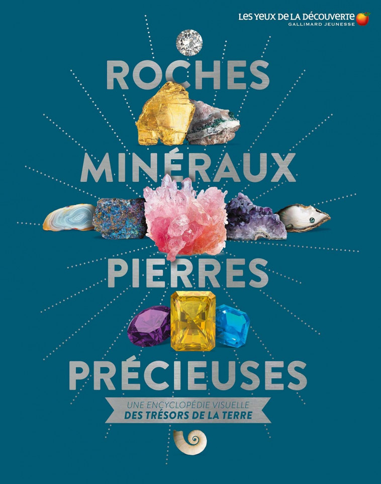 Roches, minéraux, pierres précieuses - Green Dan, Porlier Bruno - GALLIMARD JEUNE