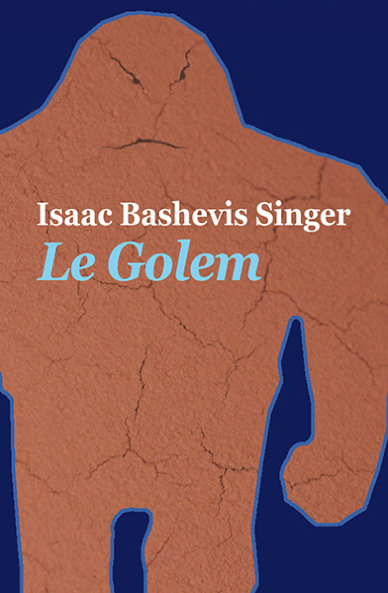 Le Golem - Bashevis Singer Isaac, FLOUZAT GUILHEM - EDL