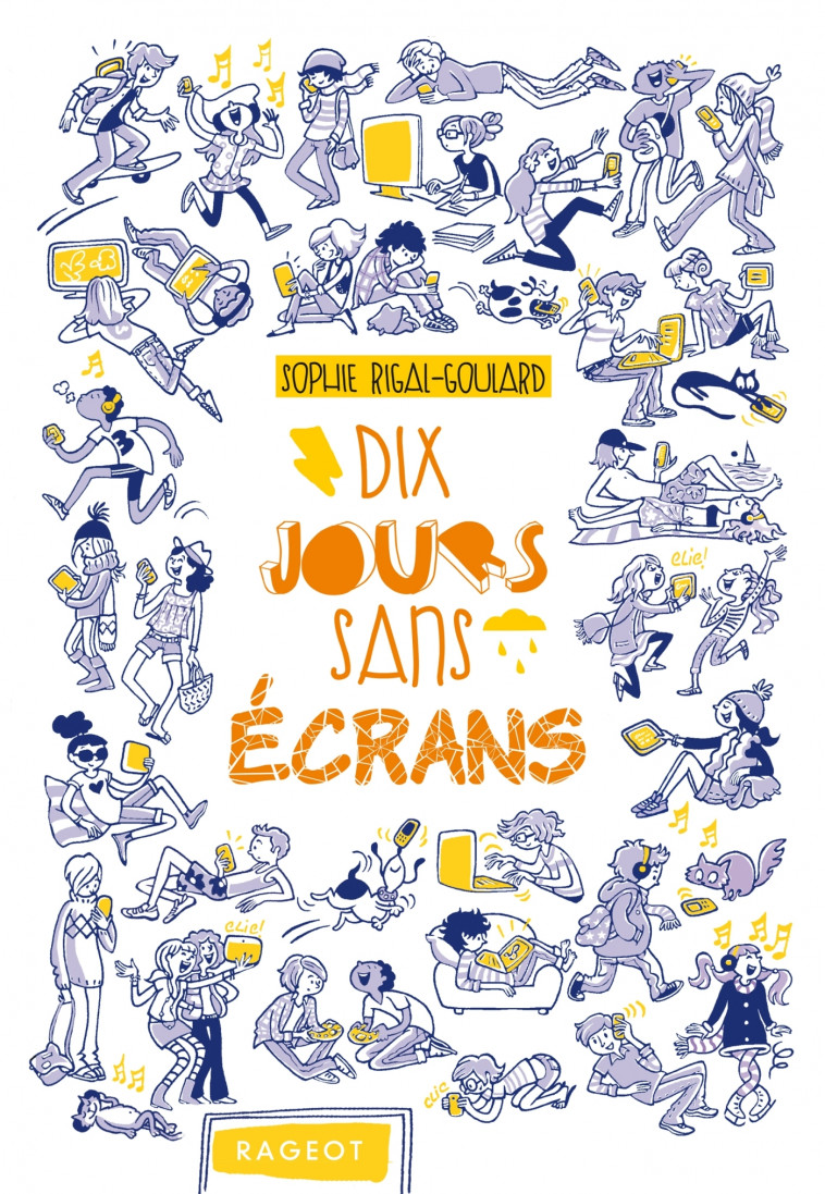 Dix jours sans écrans - Rigal-Goulard Sophie - RAGEOT