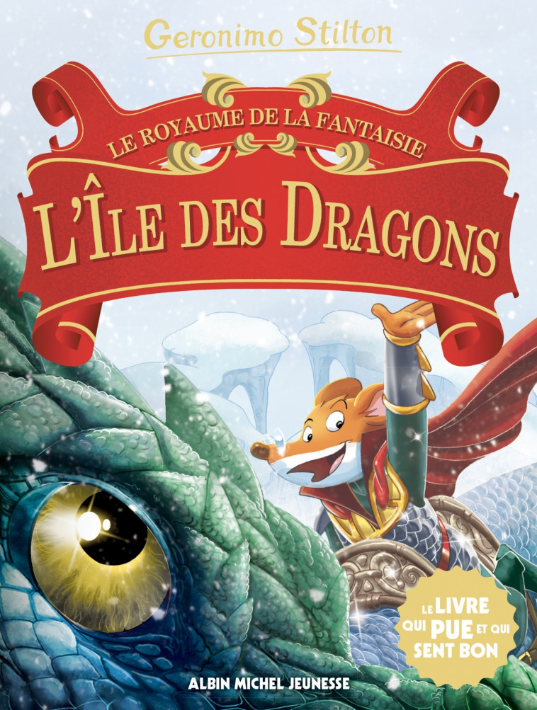 L'ÎLE DES DRAGONS N° 12 - Stilton Geronimo, Faurobert Marianne - ALBIN MICHEL