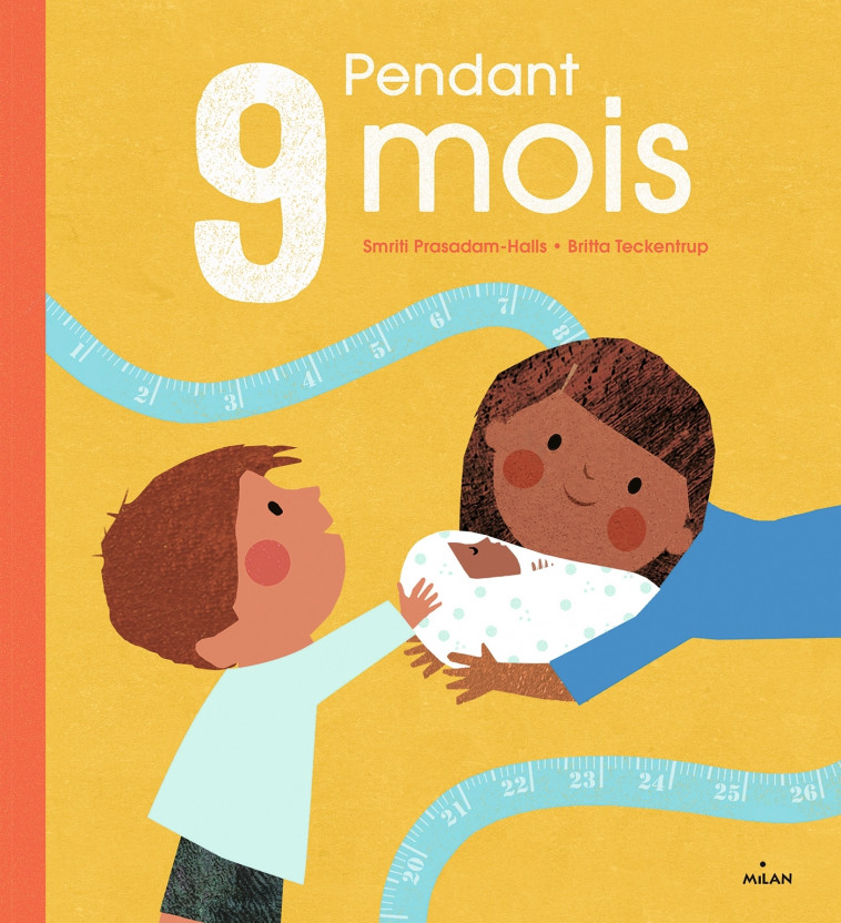 Pendant 9 mois - Prasadam-Halls Smriti, Teckentrup Britta, Prasadam-Halls Smiriti - MILAN