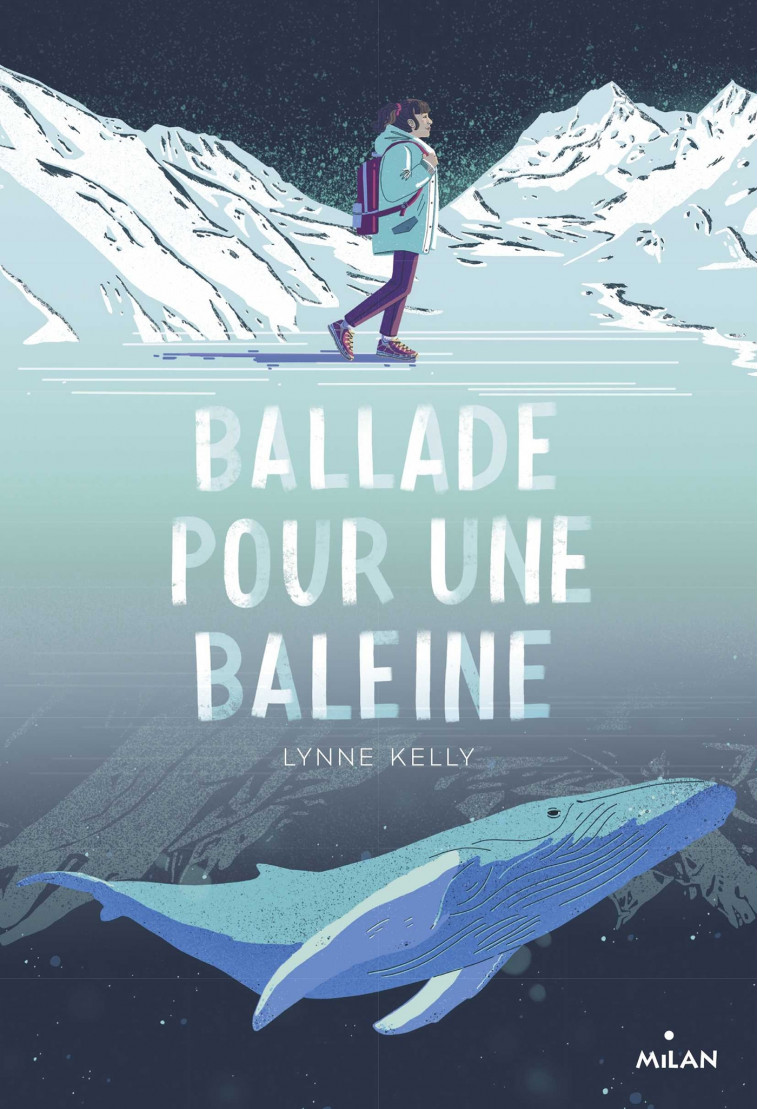 Ballade pour une baleine - Kelly Lynne, Pomel Anne, Chaplain Laureline - MILAN