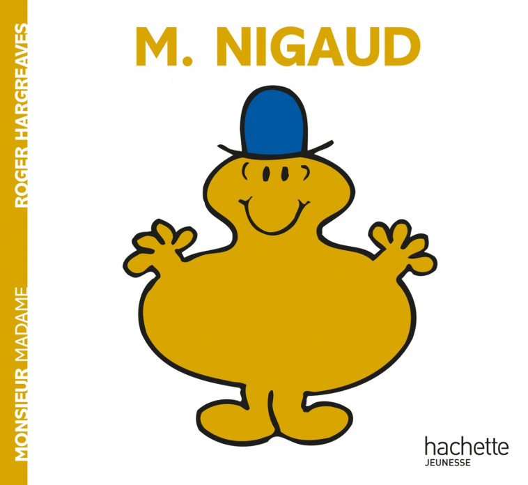 Monsieur Nigaud - Hargreaves Roger - HACHETTE JEUN.