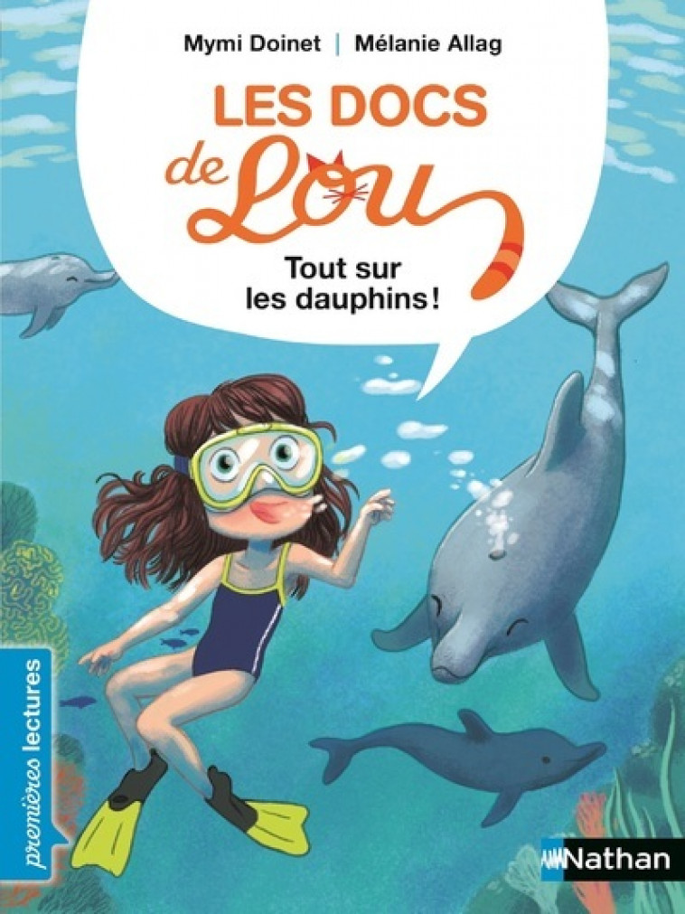 Les Docs de Lou : tout sur les dauphins ! - Doinet Mymi, Allag Mélanie - NATHAN