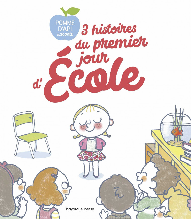 3 histoires du premier jour d'école - Bailey Ella, Courivaud Jean-Pierre, Crosnier Hélène, Delacroix Sibylle, STREVENS BRIDGET - BAYARD JEUNESSE