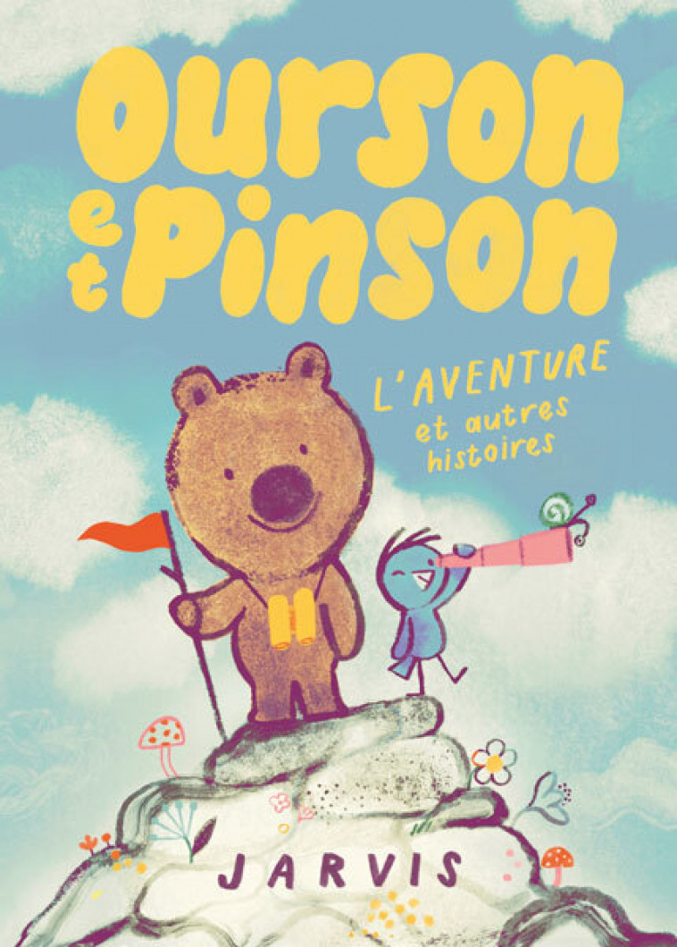 Ourson et Pinson - Tome 3 - L'aventure et autres histoires - Jarvis , Mathieu-Daudé Agnès - EDL