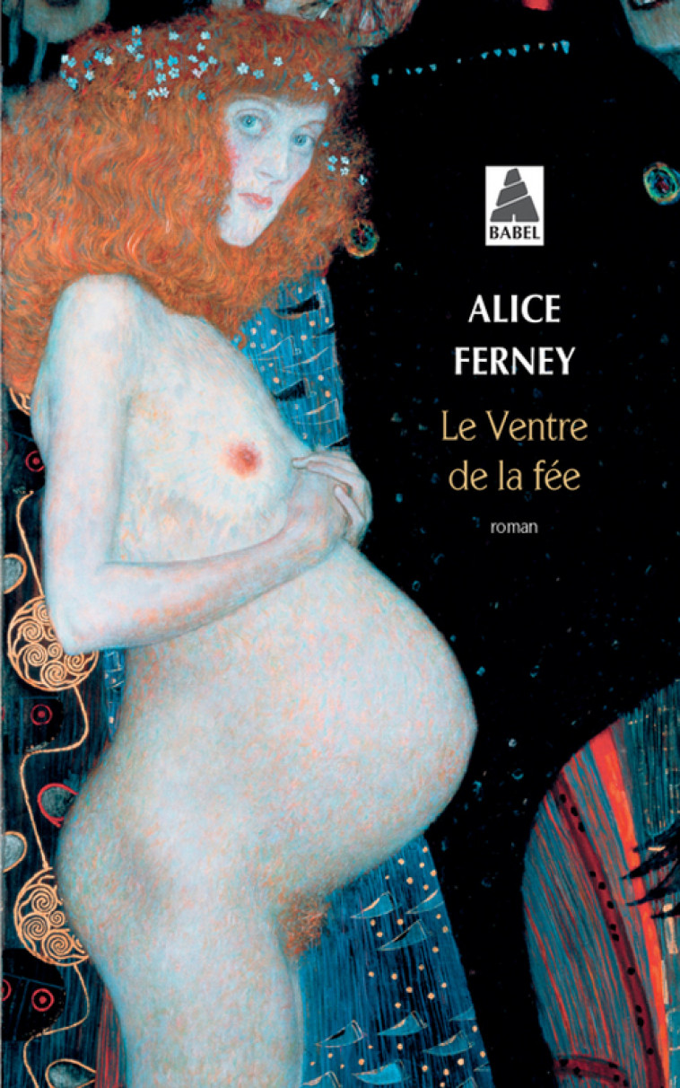 Le Ventre de la fée - Ferney Alice - ACTES SUD