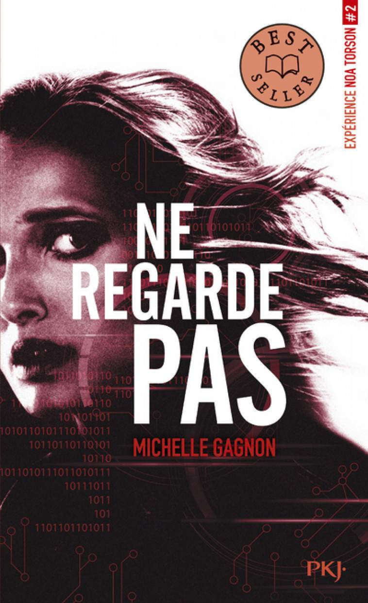 Expérience Noa Torson - tome 2 Ne regarde pas - Gagnon Michelle, Chèvre Julien - POCKET JEUNESSE