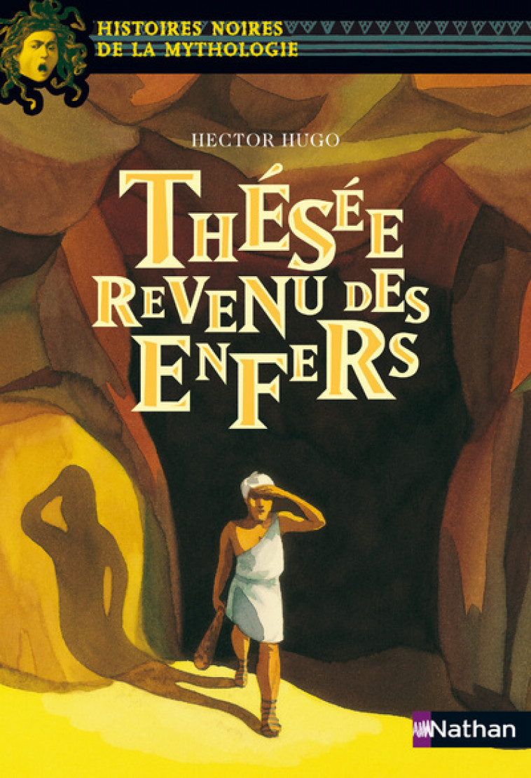 Thésée revenu des enfers - Davidson Marie-Thérèse, Hugo Hector, Usdin Élène - NATHAN