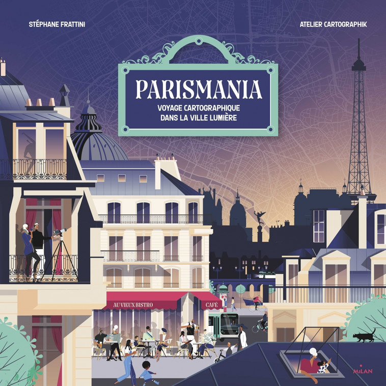 Parismania - Frattini Stéphane, Verhille Alexandre, Tavernier Sarah - MILAN