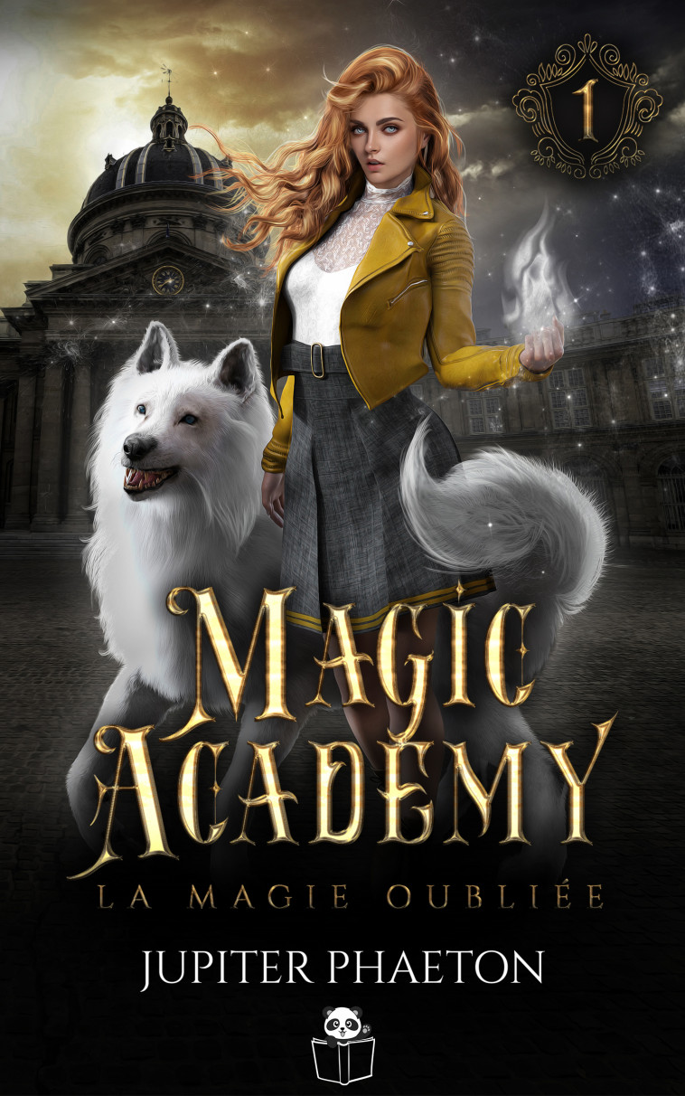 La magie oubliée (Magic Academy - Tome 1) - Phaeton Jupiter - JUPITER PHAETON