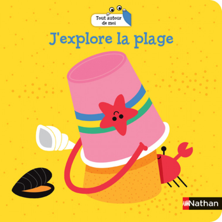 J'explore la plage - Gwé Gwé - NATHAN