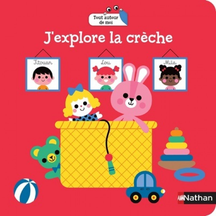 J'explore la crèche - Gwé Gwé - NATHAN