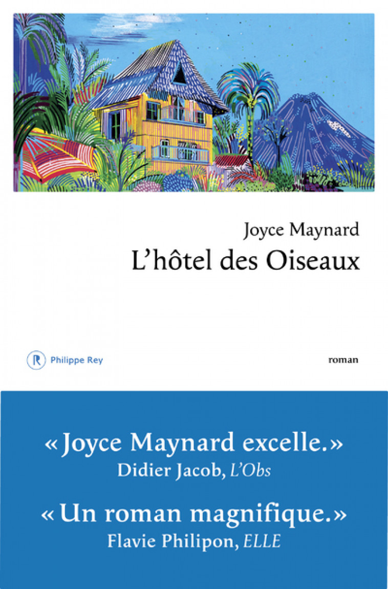 L'hôtel des oiseaux - Maynard Joyce, Lévy-Paoloni Florence - REY