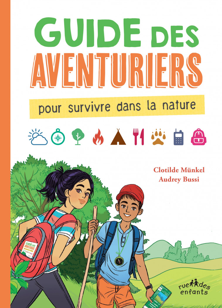 Guide des aventuriers  - Munkel Clotilde, Bussi Audrey - CTP RUE ENFANTS