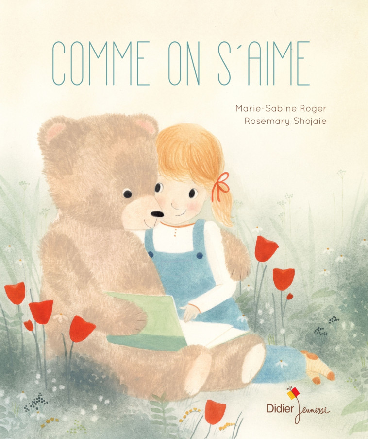 Comme on s'aime - Roger Marie-Sabine, Shojaie Rosemary - DIDIER JEUNESSE