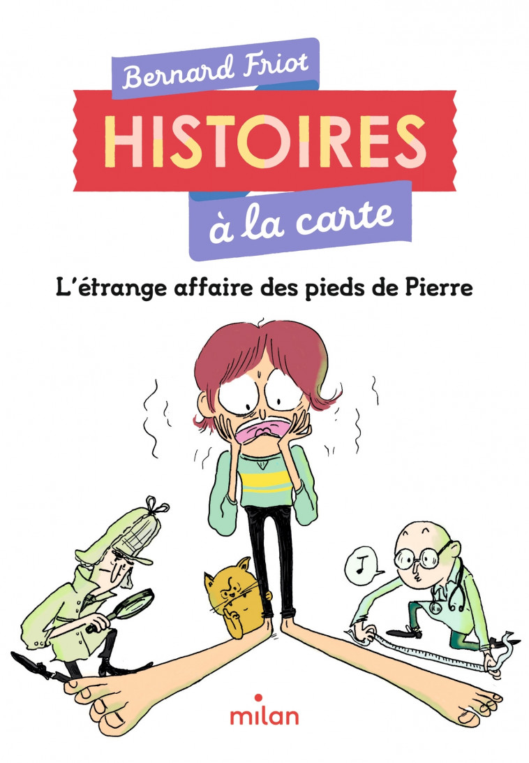 L'étrange affaire des pieds de Pierre - Friot Bernard, De monti Marie - MILAN