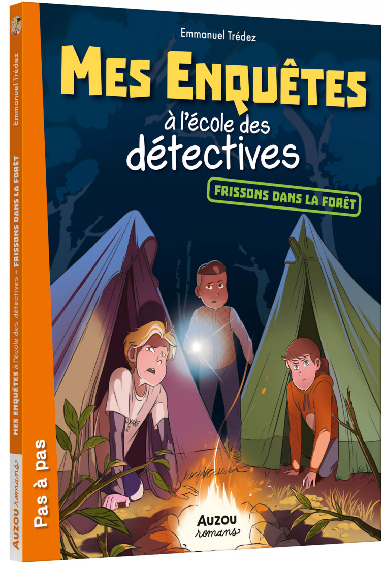 MES ENQUÊTES À L'ÉCOLE DES DÉTECTIVES - FRISSONS DANS LA FORÊT - Trédez Emmanuel Trédez Emmanuel, Auren Auren, tredez emmanuel , Auren  - AUZOU