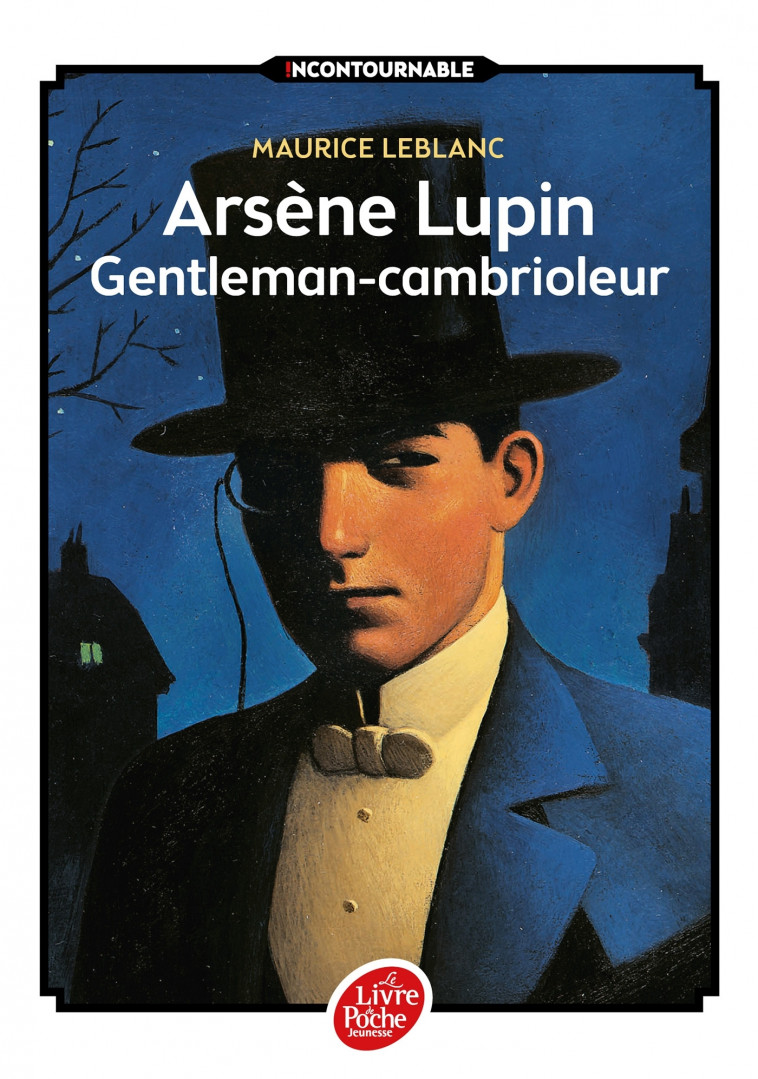 Arsène Lupin Gentleman-Cambrioleur - Texte intégral - Leblanc Maurice - POCHE JEUNESSE