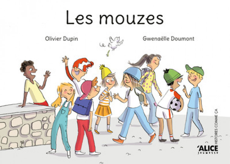 Les mouzes - Dupin Olivier, Doumont Gwenaëlle - ALICE