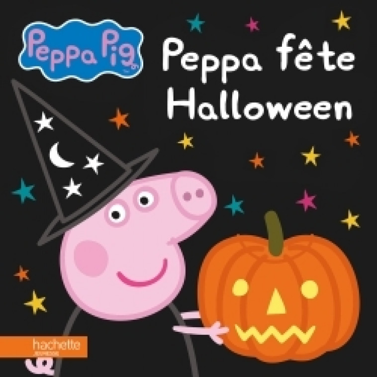 Peppa Pig - Peppa fête Halloween - XXX - HACHETTE JEUN.