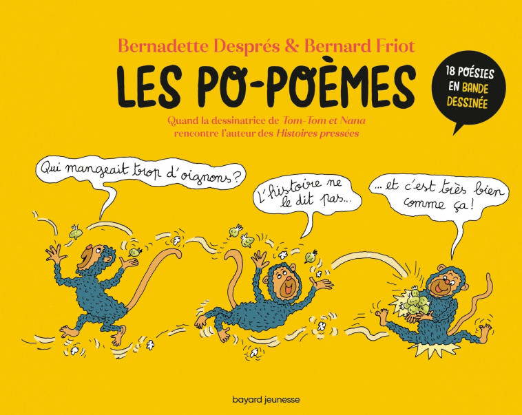 Les po-poèmes - Friot Bernard, Chaurand Rémi, Després Bernadette - BAYARD JEUNESSE