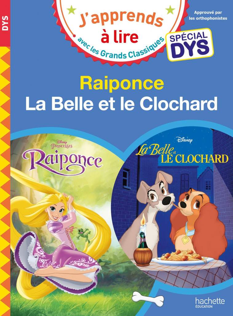 Disney - Raiponce / La Belle et le Clochard - Spécial DYS (dyslexie) - Albertin Isabelle, Viron Valérie - HACHETTE EDUC