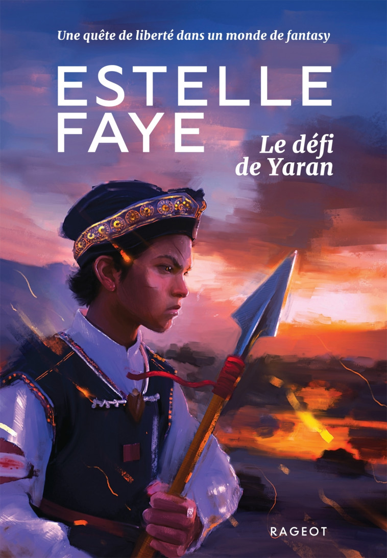 Le défi de Yaran - Faye Estelle - RAGEOT