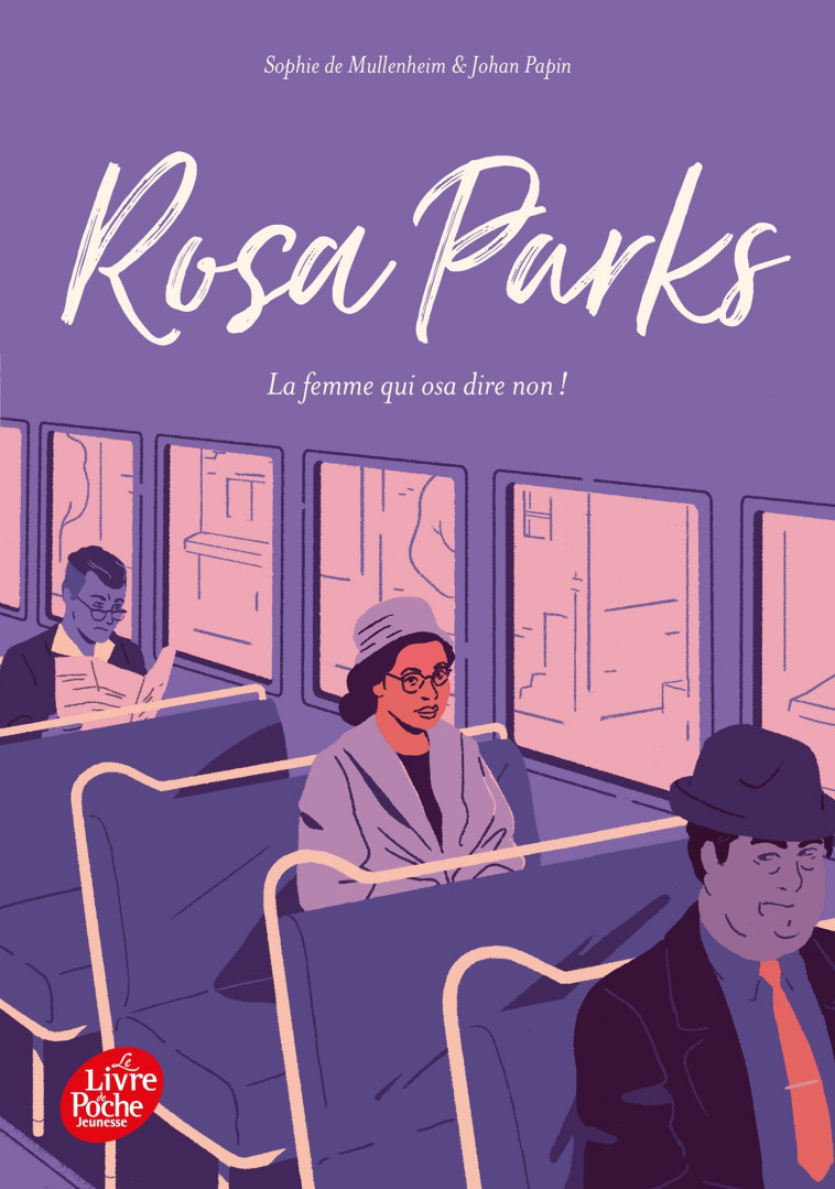 Rosa Parks - Sophie de Mullenheim - POCHE JEUNESSE