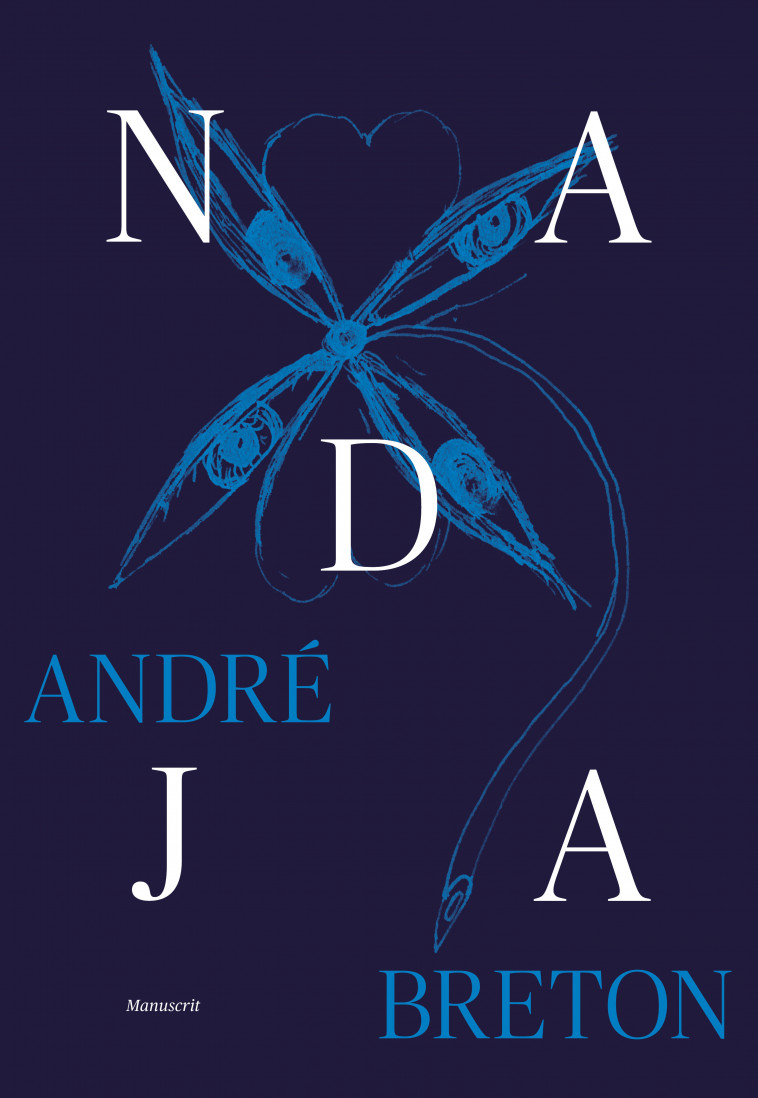 Nadja - André Breton, Jacqueline Chénieux-Gendron, Olivier Wagner - GALLIMARD