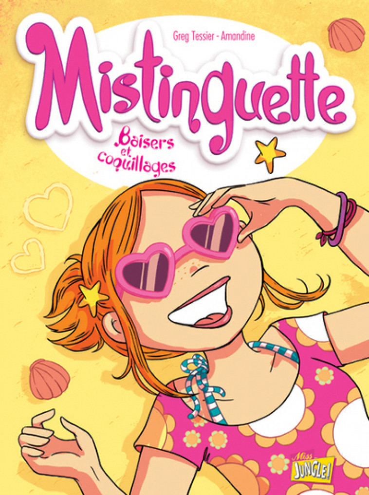 Mistinguette - tome 2 Baisers et coquillages - Greg Tessier, Amandine Amandine,  Amandine - JUNGLE