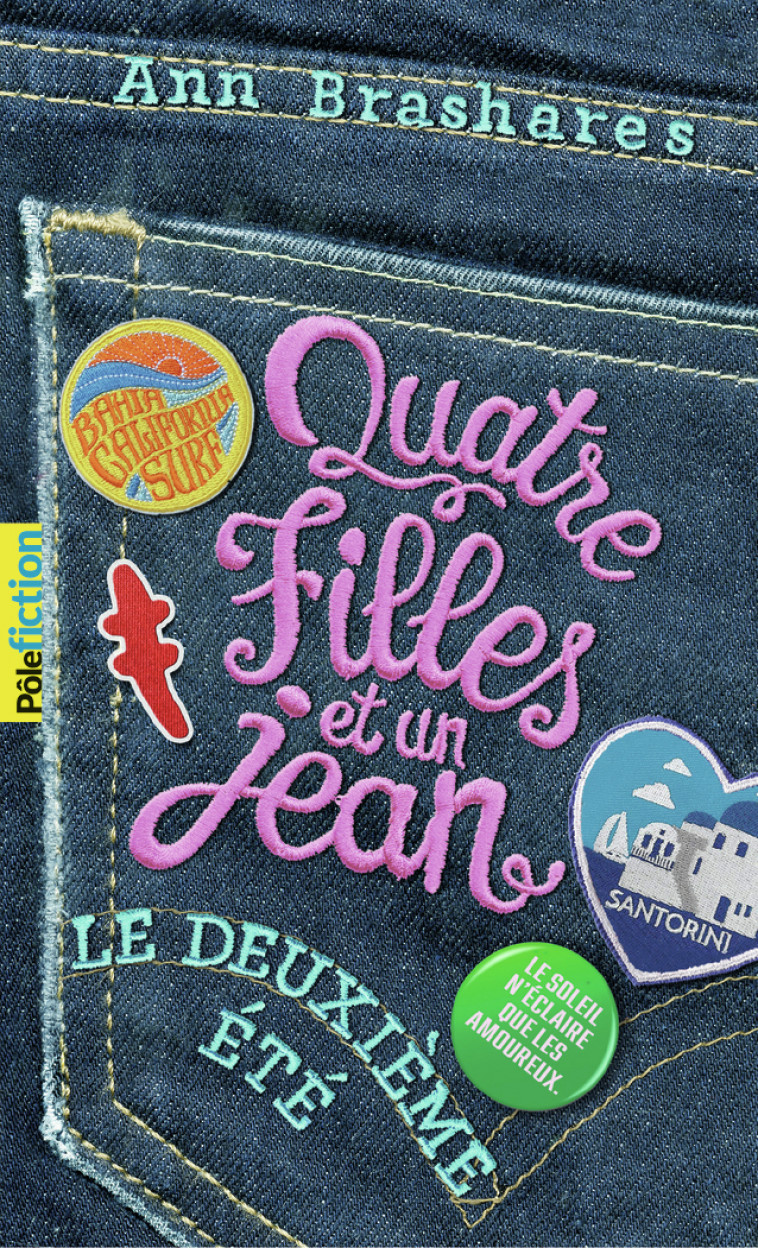 Le deuxième été - Ann Brashares, Vanessa Rubio-Barreau - GALLIMARD JEUNE