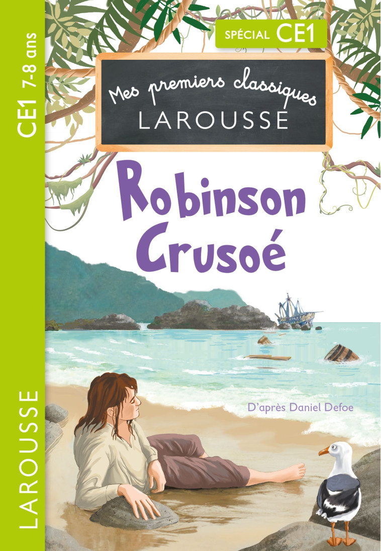 ROBINSON CRUSOE  - CE1 - Daniel Defoe - LAROUSSE