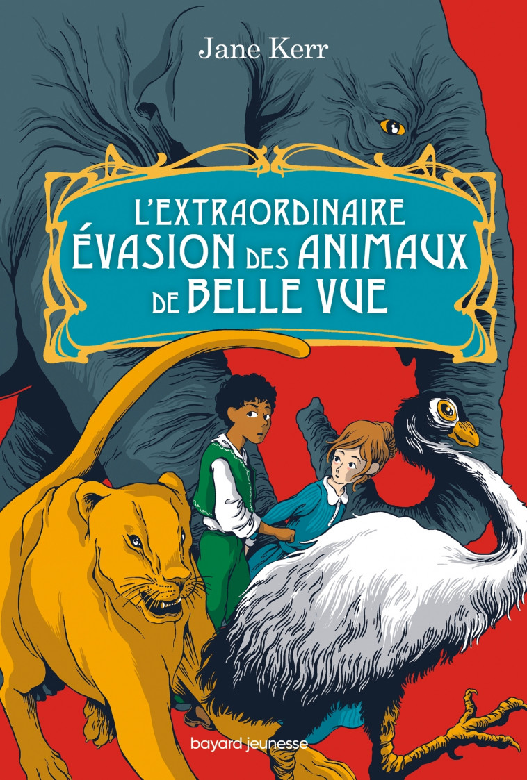 L'extraordinaire évasion des animaux de Belle Vue - Éric Moreau, Jane Kerr, Nancy Peña - BAYARD JEUNESSE