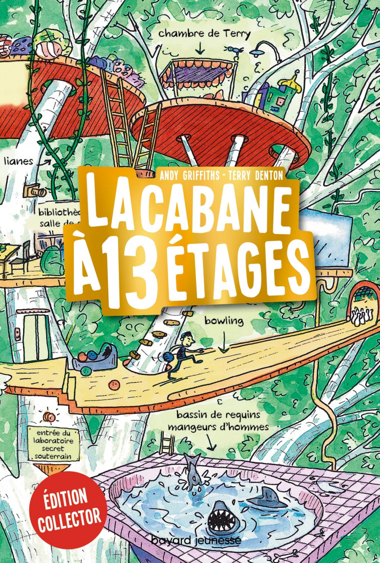 La cabane à 13 étages, Tome 01 - Andy Griffiths, Terry Denton, Samir Senoussi - BAYARD JEUNESSE