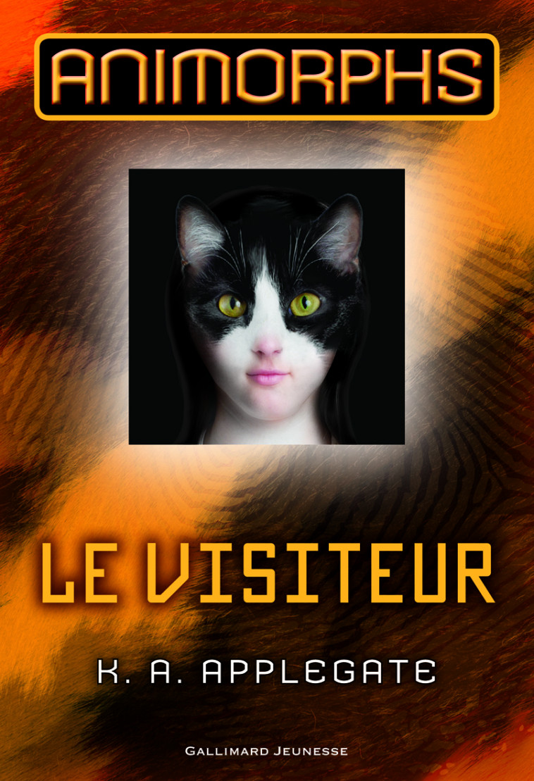 Animorphs, 2 : Le Visiteur - K.A. Applegate, Nicolas Grenier - GALLIMARD JEUNE