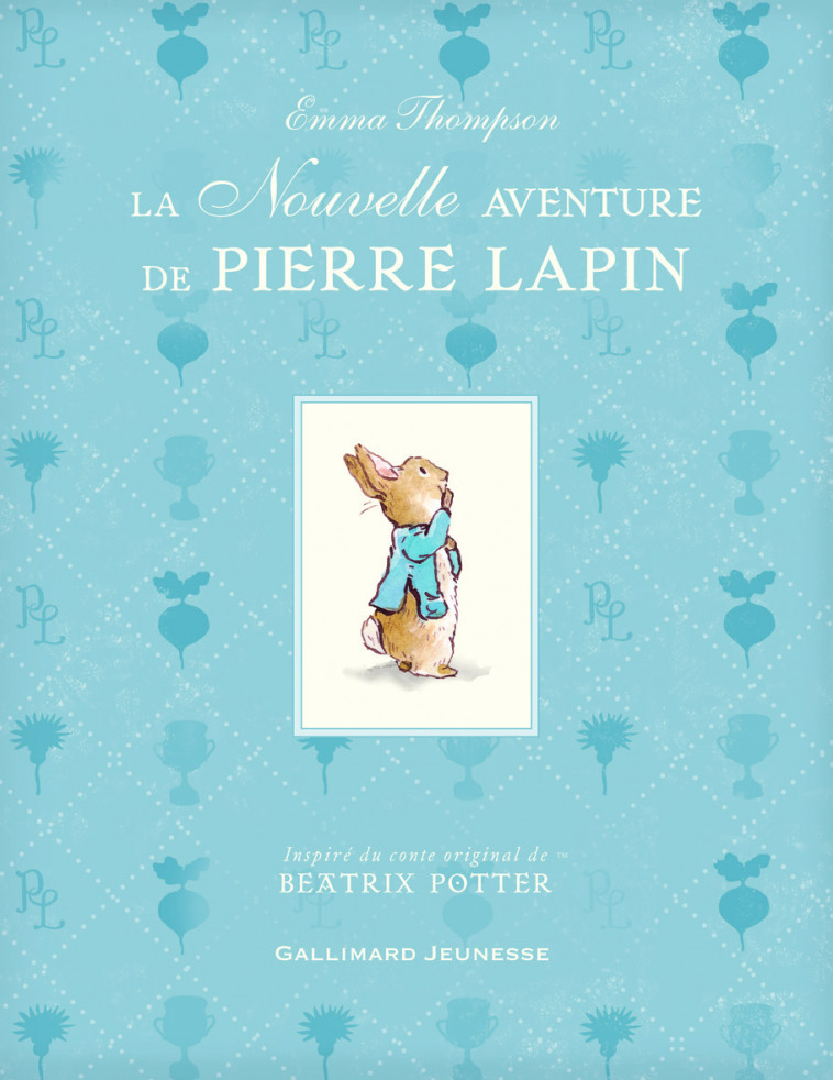 La nouvelle aventure de Pierre Lapin - Emma Thompson, Eleanor Taylor, Jean-François Ménard - GALLIMARD JEUNE