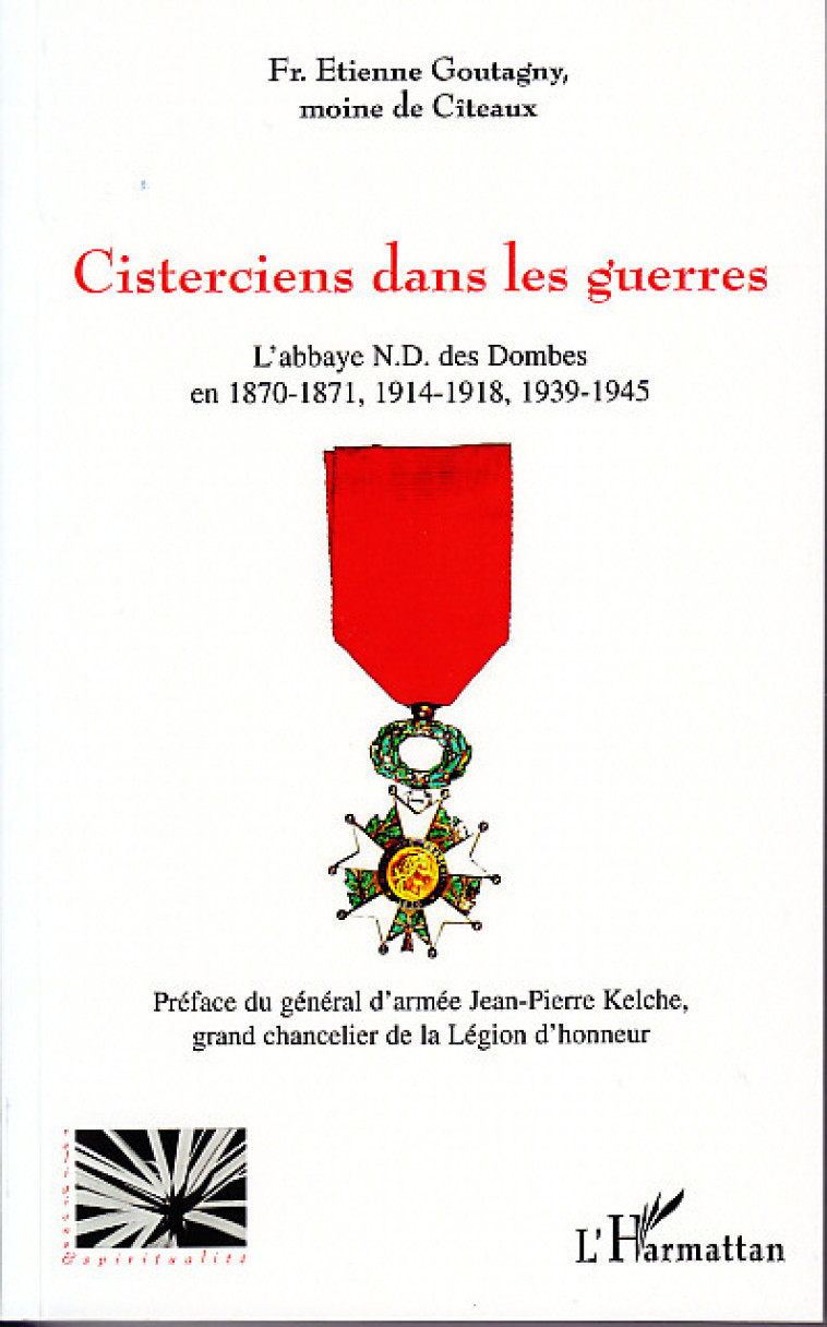 Cisterciens dans les guerres - Etienne Goutagny - L'HARMATTAN