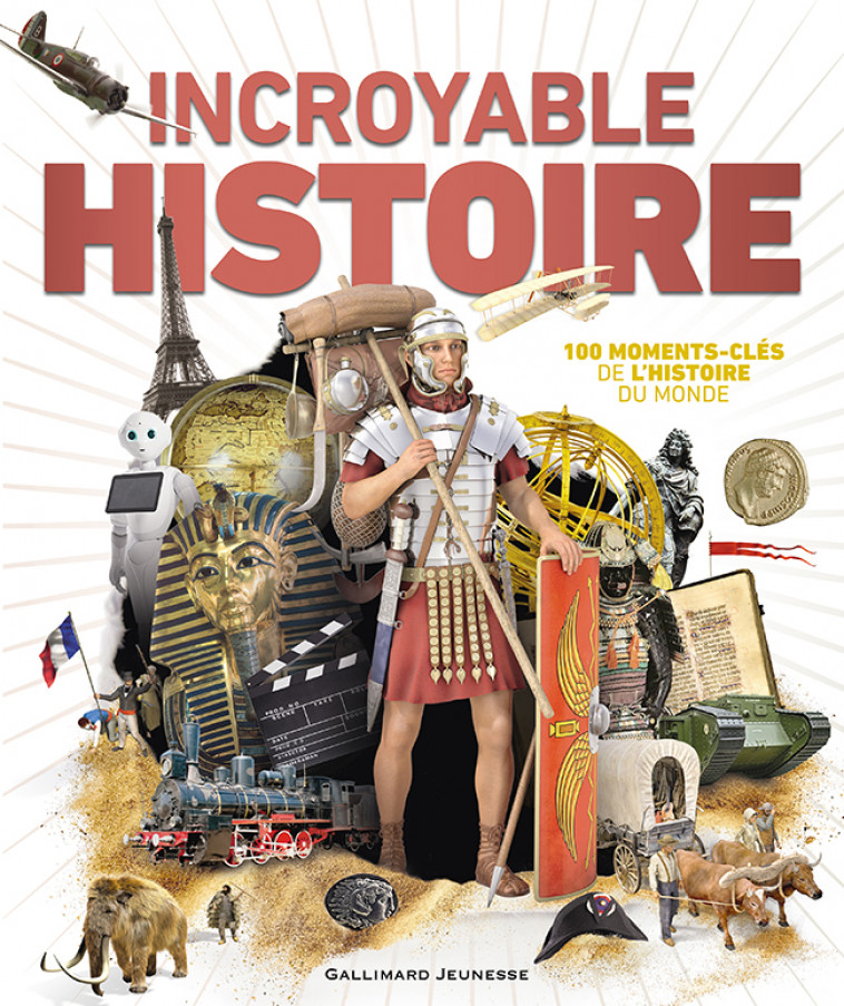 Incroyable Histoire -  Collectif, Claire Lefebvre, Bruno Porlier - GALLIMARD JEUNE