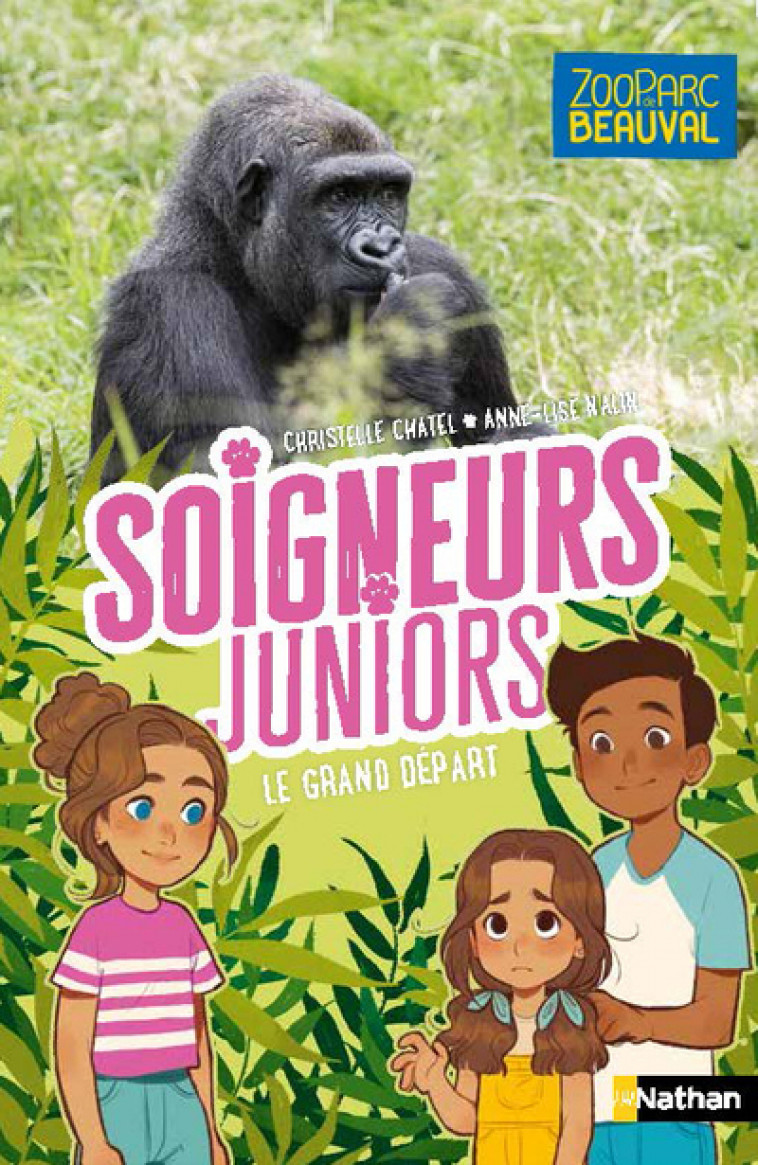 Soigneurs juniors - tome 2 Le grand départ - Christelle Chatel, Anne-Lise Nalin - NATHAN